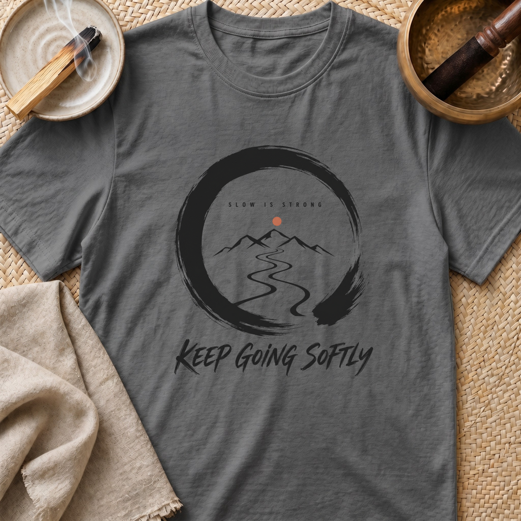 Keep Going Softly T-Shirt