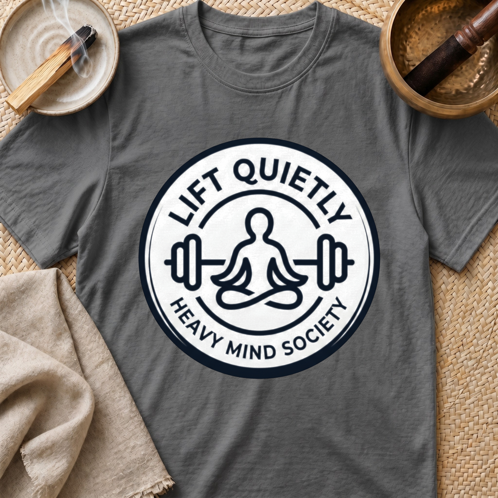 Lift Quietly T-Shirt