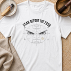 Scan Before Pass T-Shirt