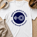 Mind & Muscle Dept. T-Shirt