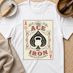 Ace Of Iron T-Shirt