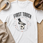 First Touch T-Shirt